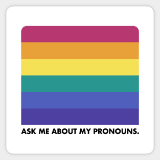 Ask Me About My Pronouns --- Retro Style Design Sticker